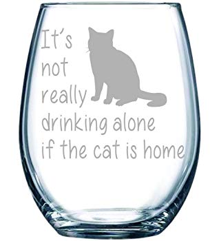 It’s Not Really Drinking Alone if the Cat is Home